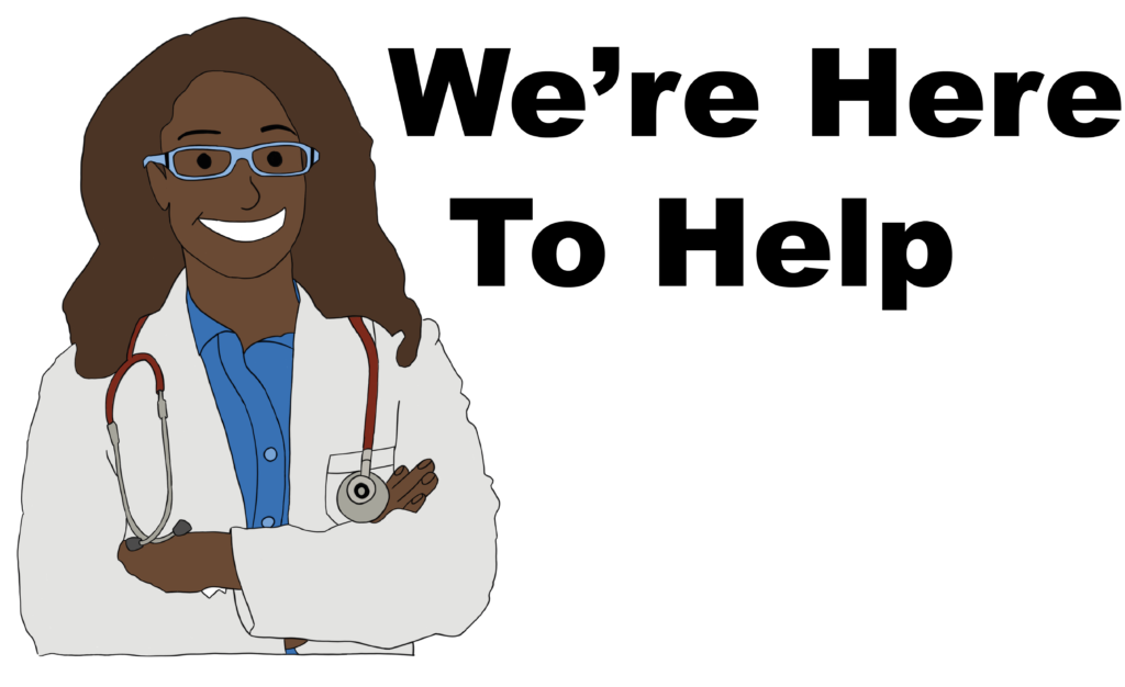 Female doctor saying We're here to help.