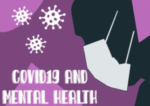 Covid-19 and mental health