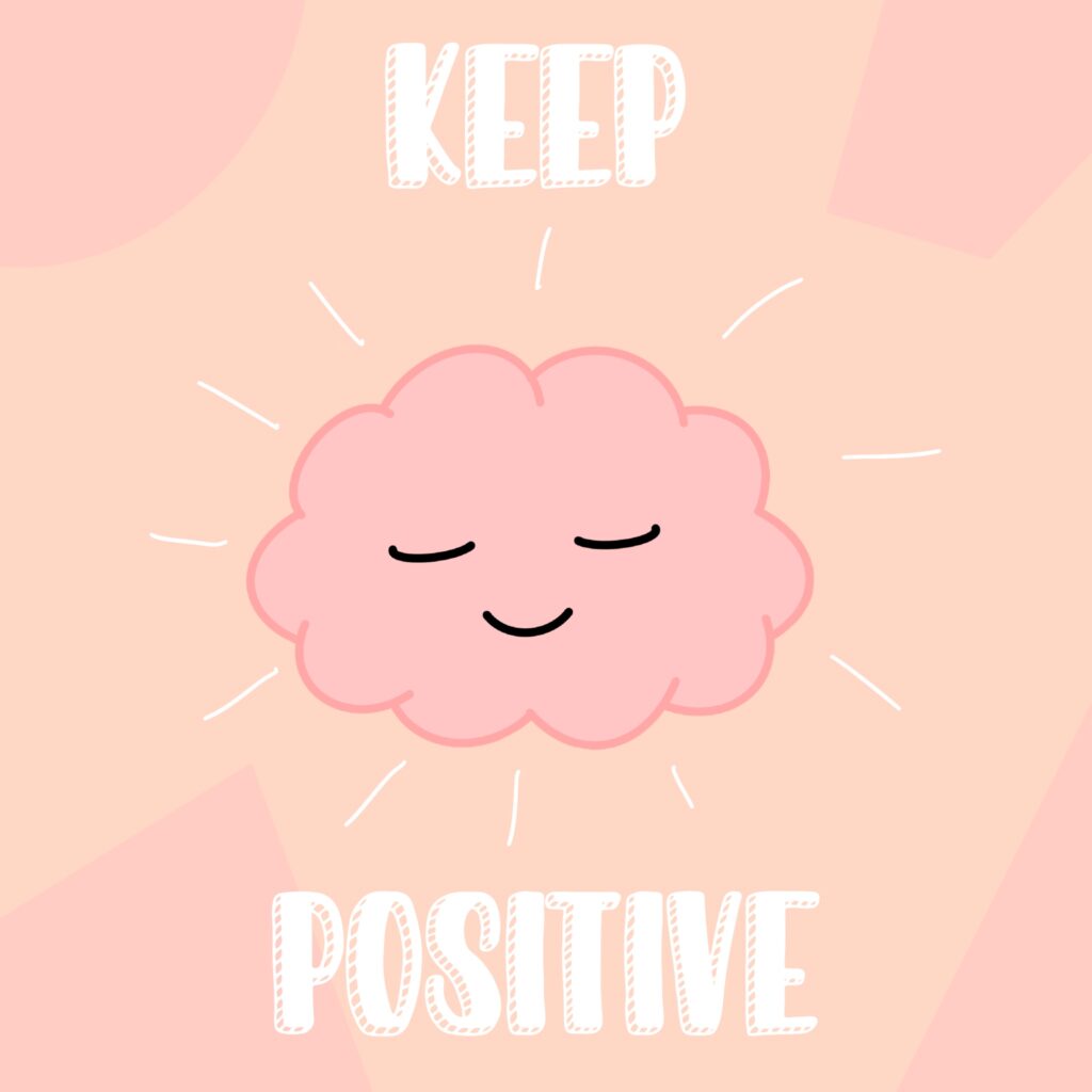 Keeping positive poster.