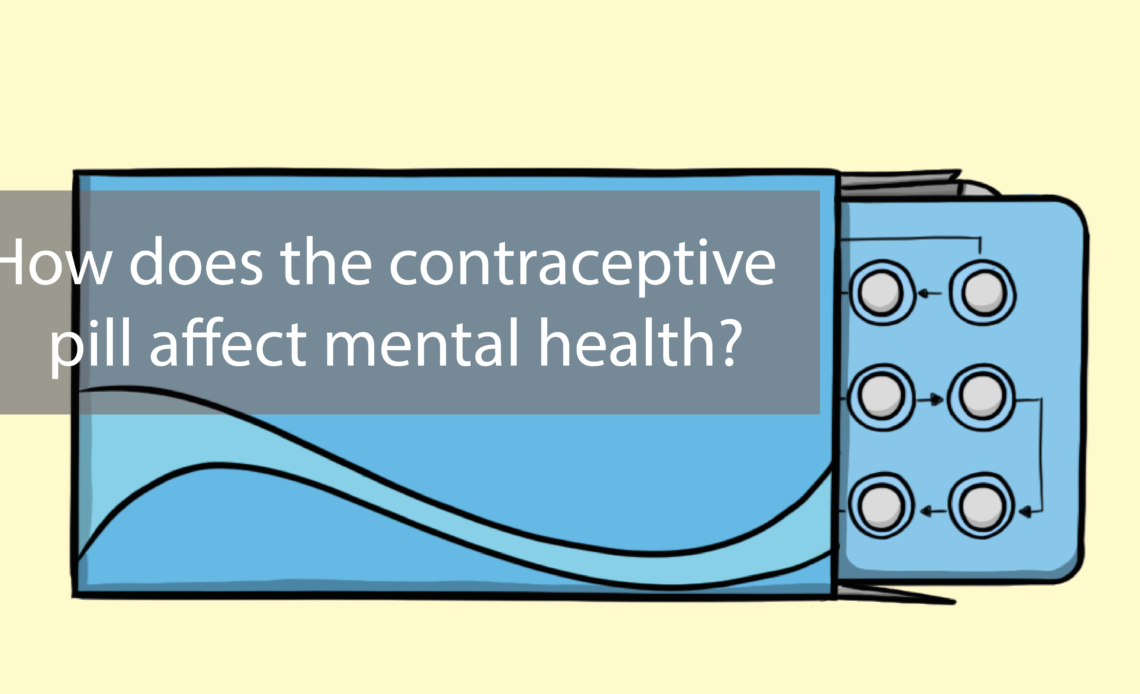 Effects Of Being On The Contraceptive Pill - Mental Wellbeing Network